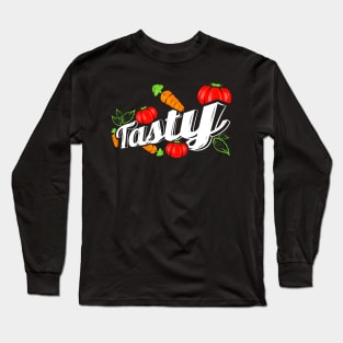 Vegetables Are Tasty - Vegetarians And Vegan Long Sleeve T-Shirt